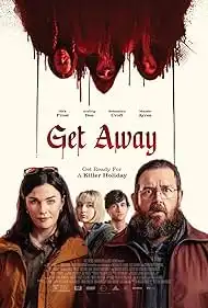 Get Away 2024 Full Movie Download Free HD 720p Hindi Dub